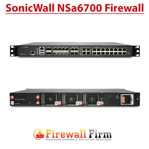 SONICWALL NSA6700 Firewall