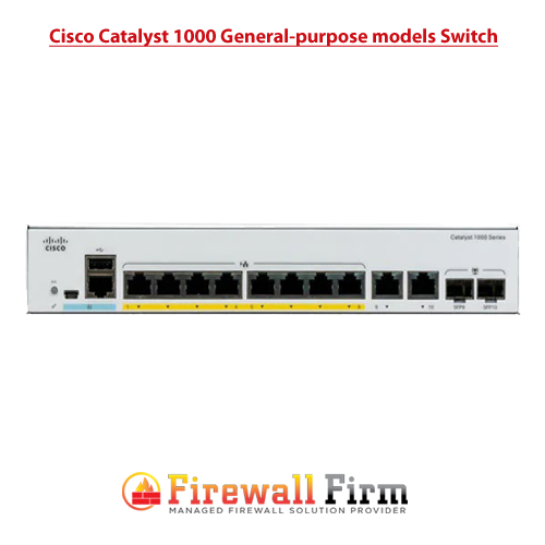 Cisco Catalyst 1000 General-purpose models Switch