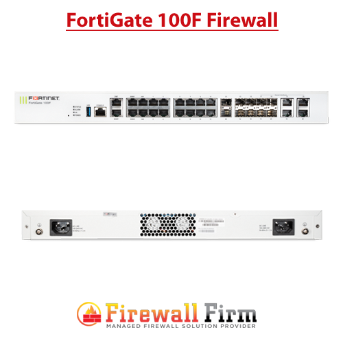 FortiGate 100F Firewall FortiGate 100F Firewall