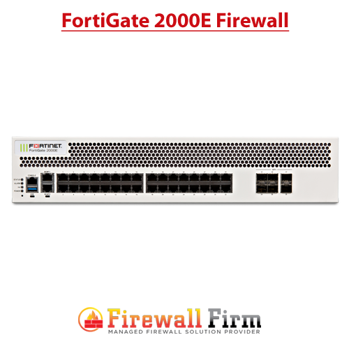 FortiGate 2000E Firewall FortiGate 2000E Firewall
