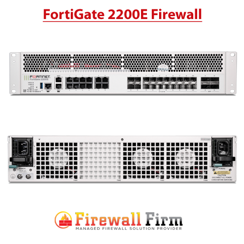FortiGate 2200E Firewall FortiGate 2200E Firewall