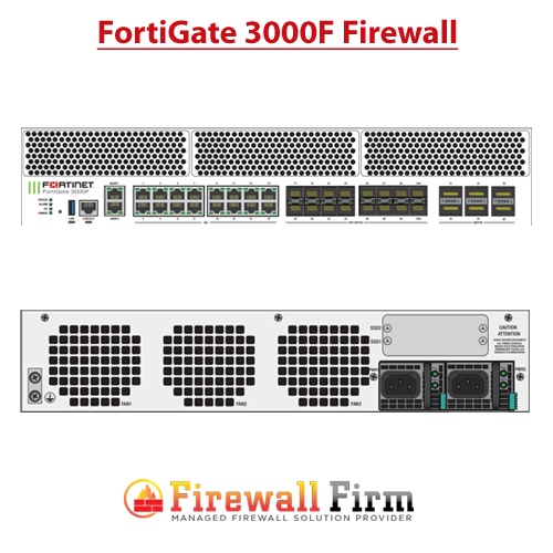 FortiGate 3000F Firewall FortiGate 3000F Firewall