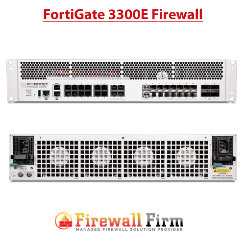 FortiGate 3300E Firewall FortiGate 3300E Firewall