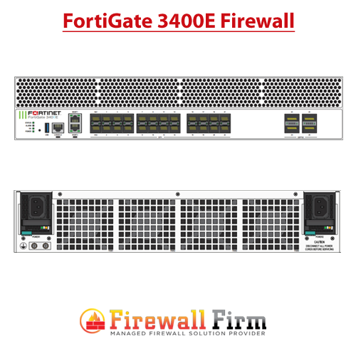 FortiGate 3400E Firewall FortiGate 3400E Firewall