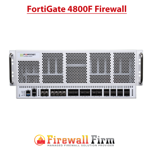 FortiGate 4800F Firewall FortiGate 4800F Firewall