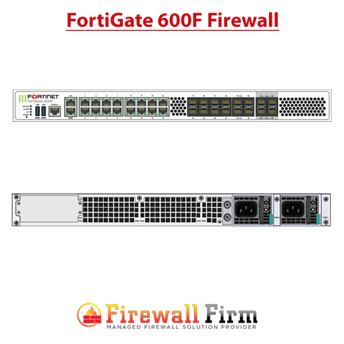 FortiGate 600F Firewall FortiGate 600F Firewall