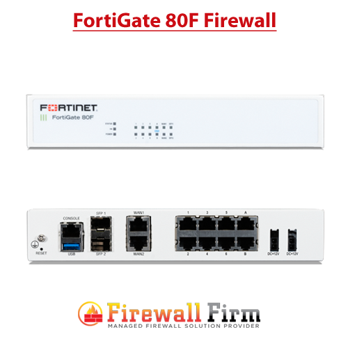 FortiGate 80F Firewall FortiGate 80F Firewall