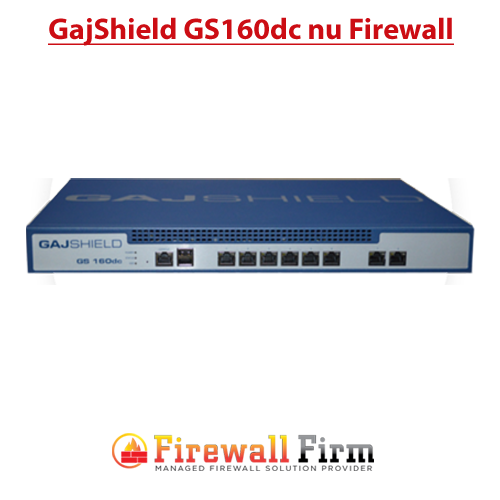 GajShield GS160dc nu Firewall GajShield GS160dc nu Firewall
