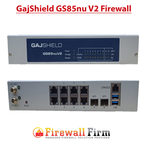 GajShield GS85nu V2 Firewall GajShield GS85nu V2 Firewall
