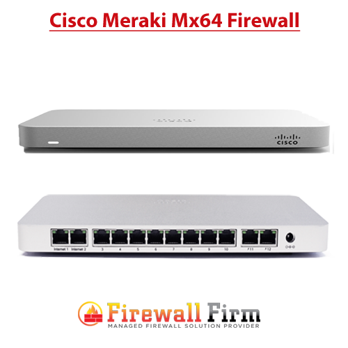 Cisco Meraki MX64 Firewall