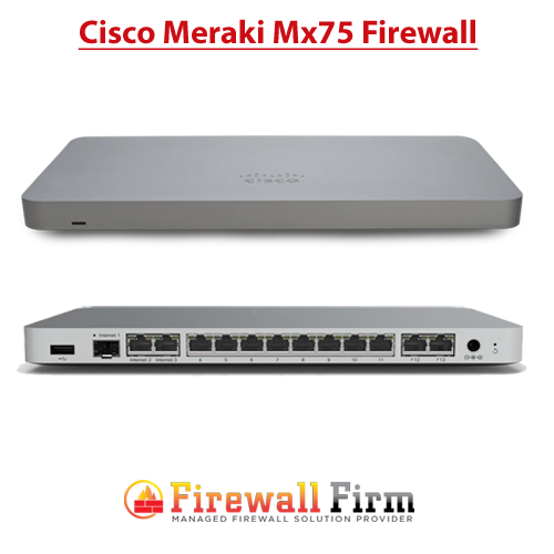 Cisco Meraki MX75 Firewall Cisco Meraki MX75 Firewall