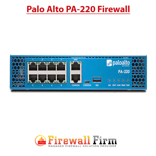 Palo Alto PA-220 Firewall Palo Alto PA-220 Firewall