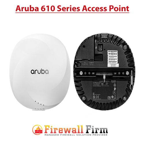 Aruba 610 Series Access Point Aruba 610 Series Access Point